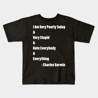 Charles Darwin funny quote Kids T-Shirt